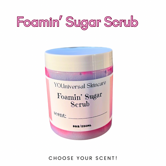 Foamin’ Sugar Scrub